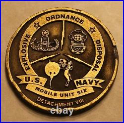 Explosive Ordnance Disposal Mobile Unit 6 DET VIII / 8 Navy Challenge Coin