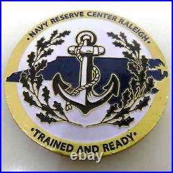 Navy Reserve Center Raleigh Trained And Ready Challenge Coin