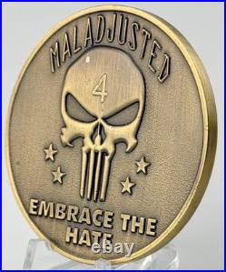 Navy SEAL Team 4 NSWG-4 Challenge Coin Punisher Maladjusted Embrace The Hate NSW