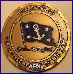 The 73rd Secretary of the Navy Gordon R England Challenge Coin